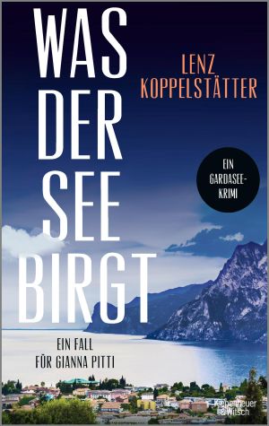 [Gianna Pitti 01] • Was der See birgt